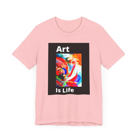 Unisex Jersey Short Sleeve Tee  Art Is Life