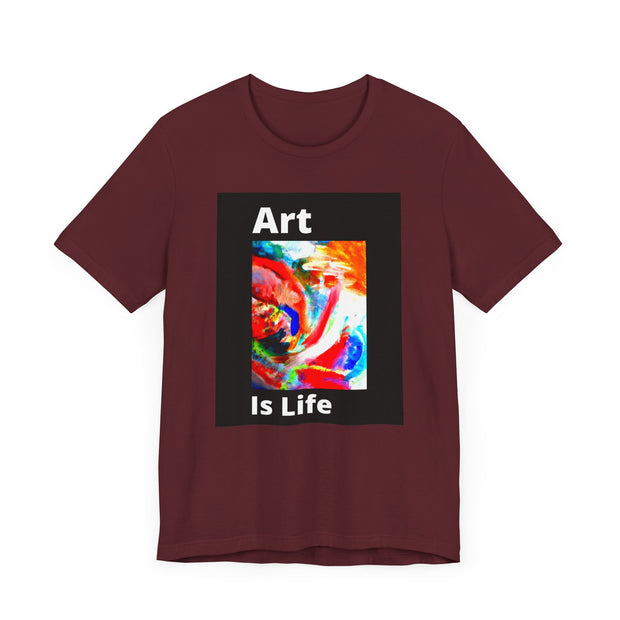Unisex Jersey Short Sleeve Tee  Art Is Life