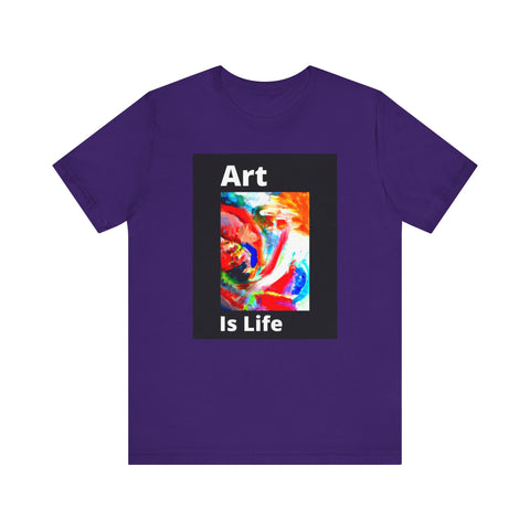 Unisex Jersey Short Sleeve Tee  Art Is Life