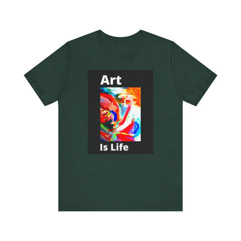 Unisex Jersey Short Sleeve Tee  Art Is Life