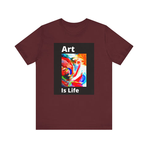 Unisex Jersey Short Sleeve Tee  Art Is Life